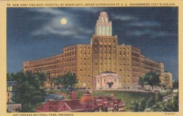 Arkansas Hot Springs New Army Amd Navy Hospital By Moonlight Curteich - Hot Springs