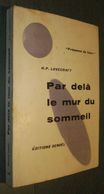 Présence Du FUTUR N°16 : Par Delà Le Mur Du Sommeil //H.P. Lovecraft - EO 1956 - Présence Du Futur