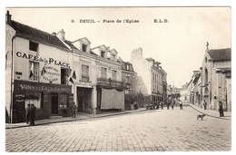 DEUIL (95) - Place De L' Eglise - CAFÉ DE LA PLACE - Ed. E. L. D. - Deuil La Barre