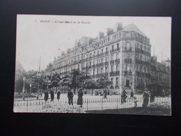 DIJON  Grand Hôtel De La Cloche  1918 - Dijon