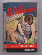 040418 - ROMAN SAN ANTONIO - édition Originale - LE GALA DES EMPLUMES Fleuve Noir N°385 1963 - San Antonio