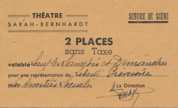 Ancien Ticket De Théâtre Entrée Gratuite Théâtre Sarah Bernhardt Paris - Eintrittskarten