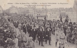 ORLEANS. - Fêtes De Jeanne D'Arc. - Le Général TOULORGE - La Magistrature Et Les Généraux De Division Et De Brigade - Orleans