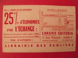 Buvard Librairie Des écoliers. Editoria. Paris V. Papeterie. échange 25%. Vers 1950. - L