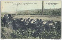 ARMEE  BELGE ..-- Avant - Poste Gardant Une Route . 1916 , écrite . Voir Texte Verso . - Uniformes
