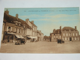 C.P.A. - Châteauneuf En Thimerais (28) - Vue Prise Place Saint Clair - 1930 - SPL (U32) - Châteauneuf