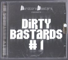 CD 12 TITRES HARDCORE BLASTERS PRESENTS DIRTY BASTARDS # 1 TRES BON ETAT & RARE - Dance, Techno & House