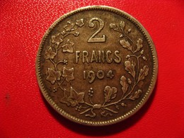 Belgique - 2 Francs 1904 Leopold II 3681 - 2 Frank