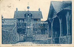 - Seine Et Marne - Ref-B335 - Savigny Le Temple  - Ecole Des Filles Et Entree De L Eglise - Ecoles - Carte Bon Etat - - Savigny Le Temple