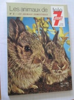 BD2010 Collector 70's  LES ANIMAUX DE TELE 7 JOURS N°5 / LES ANIMAUX DOMESTIQUES   , Compilation Des Pages "anima - Animaux