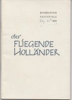 BAYREUTHER FESTSPIELE 1956 DER FLIEGENDE HOLLANDER - Good Adverts - Theater & Dans