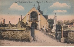 LE VAUDREUIL  - L' Eglise Et Le Monument - Le Vaudreuil