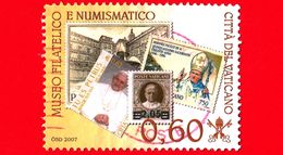 VATICANO - Usato - 2007 - Nuovo Museo Filatelico E Postale - 0,60 - Francobolli Del Vaticano - Gebraucht