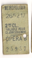 ANCIEN TICKET DE METRO PARIS OPERA B  CP1612 - Europe