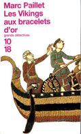 Grands Détectives 1018 N° 3057 : Les Vikings Aux Bracelets D'or Par Paillet (ISBN 2264027487 EAN 9782264027481) - 10/18 - Grands Détectives