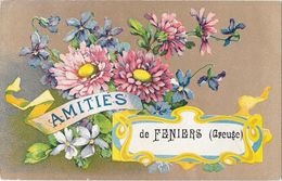 FENIERS (23) Carte Fantaisie Amitiés - Sonstige & Ohne Zuordnung