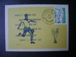 BRAZIL - MAXIMO (MAXIMUN) BRAZIL WORLD CHAMPION FOOTBALL 1958 IN THE STATE - 1958 – Sweden