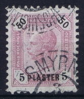 Austria Post Turkey /Levant Mi Nr 25 1890 Used Obl. CDS Smyrna   10.5 * 10.5 Perfo - Oostenrijkse Levant