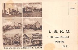 PARIS 13- L.S.K.M -16 RUE DAVIEL- LES USINES DE LA SOCIETE L.S.K.M CARTE PUB - Distretto: 13