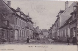 ATTICHY,,,,,RUE  De  COMPIEGNE,,,,,VOYAGE 1918,,,CARTE MUETTE,,,,,  Modele  Peu  Courant,,, - Attichy