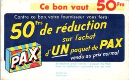 PUBLICITE -- Ce Bon Vaut 50 Frs De Réduction Sur L'achat PAX - Advertising