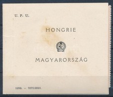 ** 1949 UPU Speciális Bélyegfüzet 2 Szélén Fogazott, D Párokkal és C Négyes Tömbökkel (270.000) A Füzet Soha Nem Volt ös - Sonstige & Ohne Zuordnung