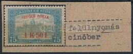 * 1918 Repül? 1K50f/75f Cinóber Szín? Felülnyomással / Mi 210 - Altri & Non Classificati