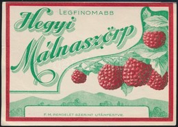 Cca 1920 Legfinomabb Hegyi Málnaszörp Címke, 7x10 Cm - Publicités