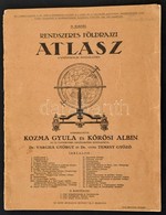 Rendszeres Földrajzi Atlasz A Középiskolák Számára. Szerk.: Kozma Gyula - K?rösi Albin. Bp., [1940], Új Id?k. Sérült Ger - Autres & Non Classés