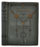 Kalandok és útirajzok Az Ifjúság Számára. Az Otthon Könyvtára. Bp.,1907, Phönix, (Jókai-ny.), 249+1 P. Kiadói Aranyozott - Unclassified