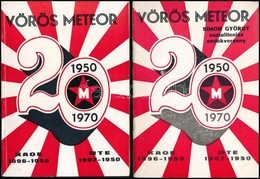 2 Db Vörös Meteor évkönyv: 
Vörös Meteor 1950-1970. Húszesztend?. Szerk. Sz?cs László. Bp., 1970, F?városi Nyomdaipari V - Non Classés