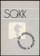 Sakk. Verseny és Játékszabályok. Összeállította: Fekete Géza, Mohácsi László. Bp., 1983, Sport. Harmadik Kiadás. Kiadói  - Non Classés