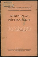 Papp László: Kiskunhalas Népi Jogélete. Magyar Táj- és Népismeret Könyvtára 2. Bp., 1941, Országos Táj- és Népkutató Int - Ohne Zuordnung