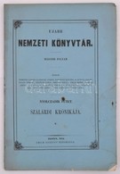 Ujabb Nemzeti Könyvtár. Második Folyam. Ötödik  Füzet. Szalárdi Krónikája II. Pesten, 1853, Emich Gusztáv. Eredeti Kiadó - Unclassified