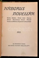 Háborus Novellák. Az Érdekes Ujság Ingyenes Husvéti Melléklete. Bródy Sándor, Heltai Jen?, Keszler József, Kosztolányi D - Ohne Zuordnung