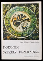 Kocsi Márta - Csomor Lajos: Korondi Székely Fazekasság. Bp., 1980, Népm?velési Propaganda Iroda. Kiadói Papírkötés, Enyh - Ohne Zuordnung