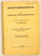 Dr. Bittera Miklós: Növényteremesztéstan II. Rész: Különleges Növénytermesztéstan. Bp.,1930, 'Pátria', 312 P. Átkötött P - Ohne Zuordnung