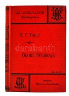 H. T. Fozer: Ókori Földrajz. Bp., 1892. Athenaeum. Kiadói Egészvászon Kötésben. - Unclassified