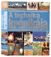 Félix R. Paturi: A Technika Krónikája. Bp., 1991, Officina Nova. Kiadói Egészvászon-kötés, Kiadói Papír Véd?borítóban. - Non Classés