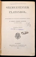 Szemelvények Platonból. Bevezetéssel és Magyarázó Jegyzetekkel Ellátta Dr. Simon József Sándor. Bp., 1910, Franklin-Társ - Unclassified