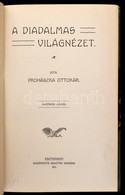 Prohászka Ottokár: A Diadalmas Világnézet. Esztergom, 1911, Buzárovits Gusztáv. Korabeli Aranyozott Gerinc? Félvászon-kö - Ohne Zuordnung