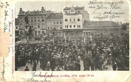 T3 1902 Arad, Kossuth ünnep A Vértanúk Szobránál, Az Aradi Kossuth-szobor Alapra, A Gy?jt? Bizottság Kiadása / Kossuth C - Ohne Zuordnung