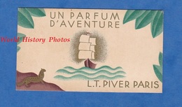 Carte Ancienne Parfumée - Calendrier 1933 / 1934 - Maison L.T. PIVER Parfumeur PARIS - Parfum D'Aventure - Maquet Grav. - Grand Format : 1921-40