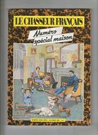 LE CHASSEUR FRANCAIS     AUTOMNE 1981        SPECIAL MAISON     SOMMAIRE SUR SCAN - Chasse & Pêche