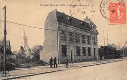 02-CHAUNY- LA CAISSE D'EPARGNE - Chauny