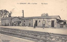 02-CHAUNY- LA GARE- THE STATION - Chauny