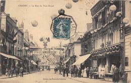 02-CHAUNY- LA RUE DU PONT ROYAL - Chauny