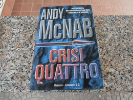 Crisi Quattro - Andy Mc Nab - Actie En Avontuur