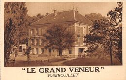 78-RAMBOUILLET- CARTE PUBLICITAIRE- LE GRAND VENEUR - Rambouillet