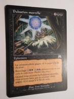 CARTE DE JEU MAGIC THE GATHERING (en Français) PULSATION MORTELLE - Autres & Non Classés